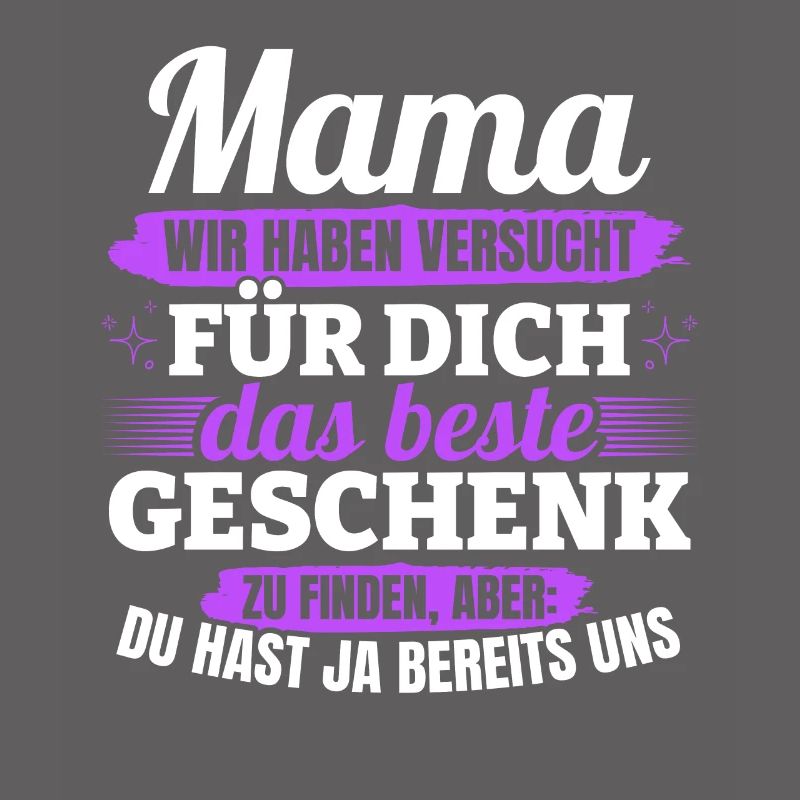 Lustiger Muttertag Spruch hast ja bereits uns