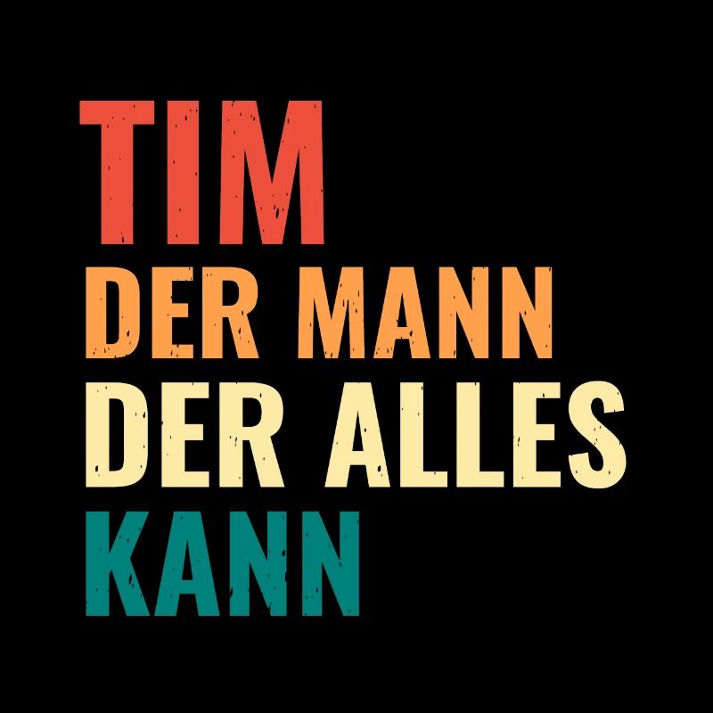 Tim Der Mann Der Alles Kann Vorname Tim