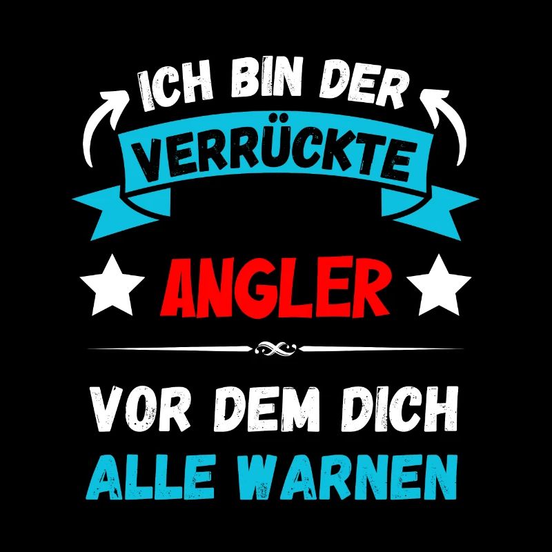 Ich bin der verrückte Angler - Design