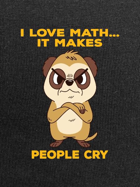 Angry meerkat likes math