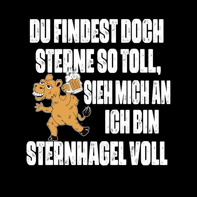 Sieh mich an, ich bin Sternhagel voll! Lustiges