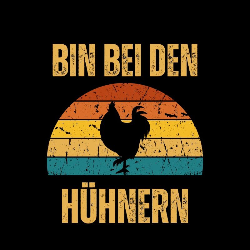 bin bei den Hühnern