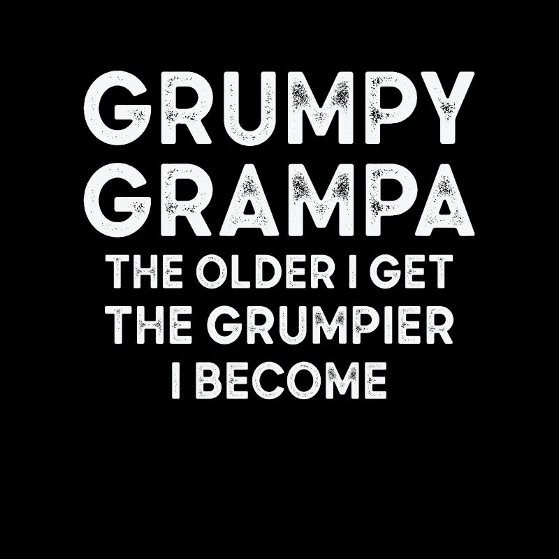 Grumpy Grampa Vintage Typography Old Person Retro