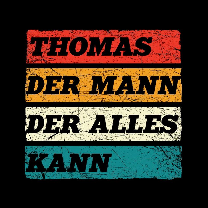 Thomas Der Mann Der Alles Kann Vorname Thomas