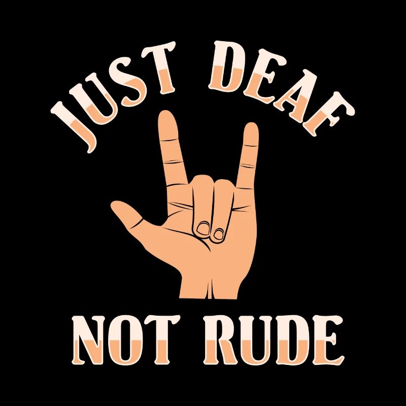 ASL Just Deaf Not Rude Sign Language