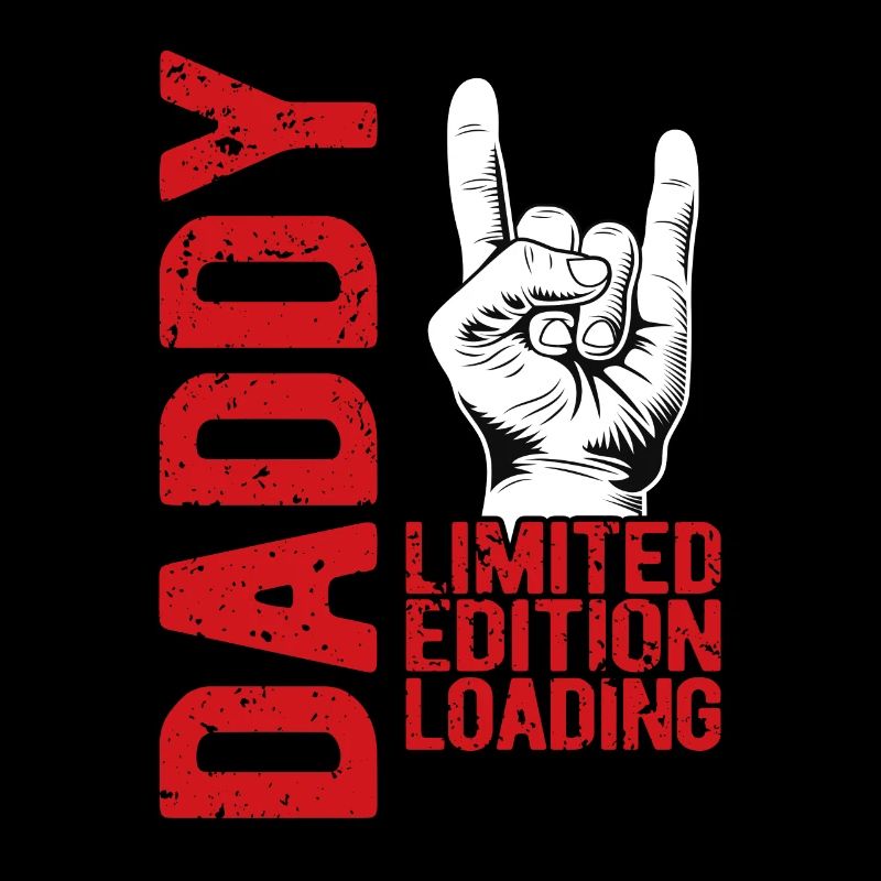 Daddy Loading Father Fathers Father's Day Rock n Roll