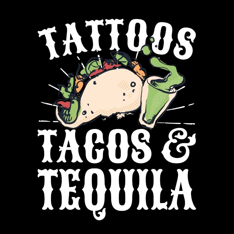 Tattoos Tacos & Tequila Tattoo Lover