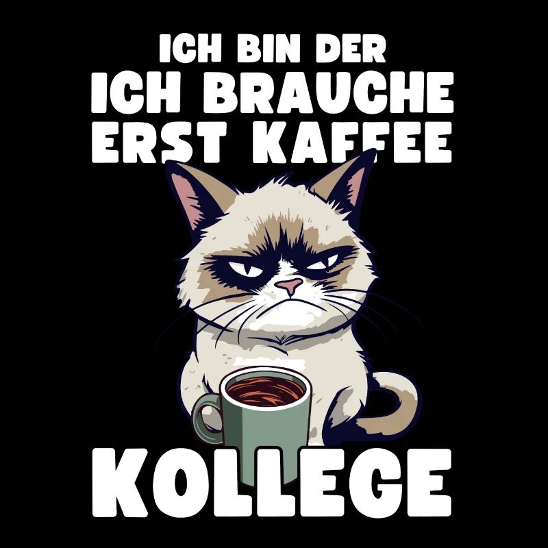 Grump Cat - Ich Brauche Erst Kaffee Trinker Humor