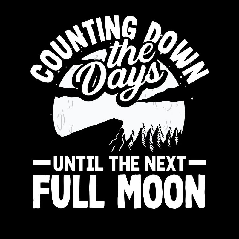 Counting down the days until the next full moon