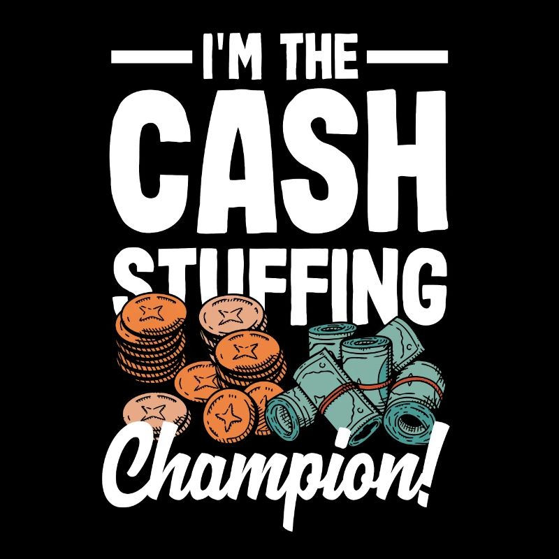I'm the Cash-Stuffing Champion