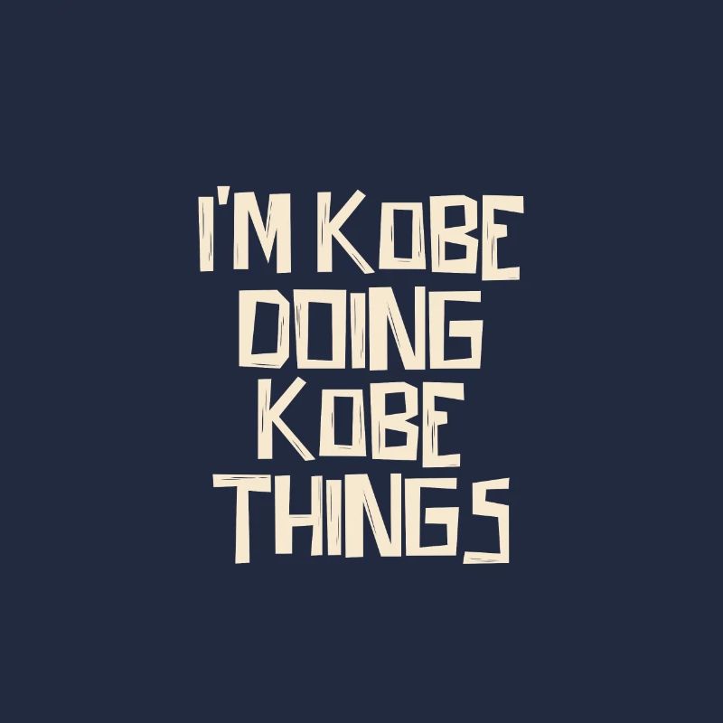 I'm Kobe doing Kobe things