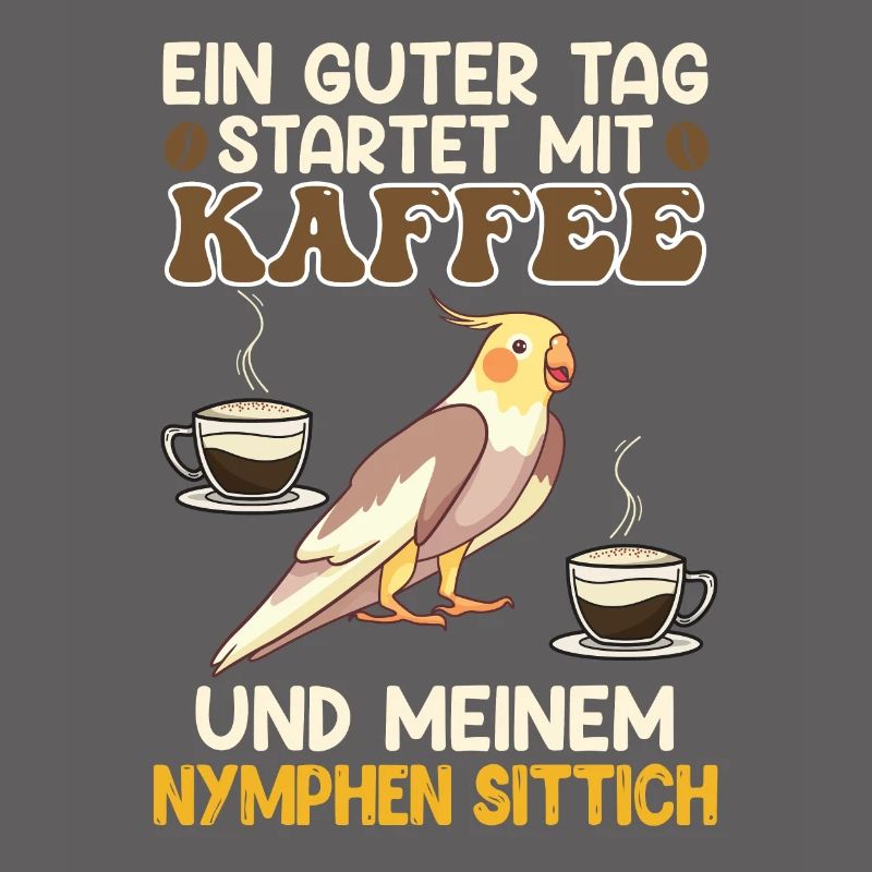 Sittiche Ein guter Tag startet mit Kaffee Fan