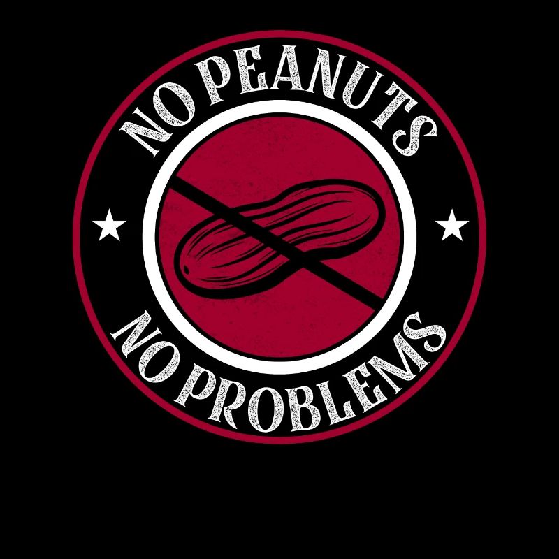 No Peanuts No Problems Awareness Nut Allergic