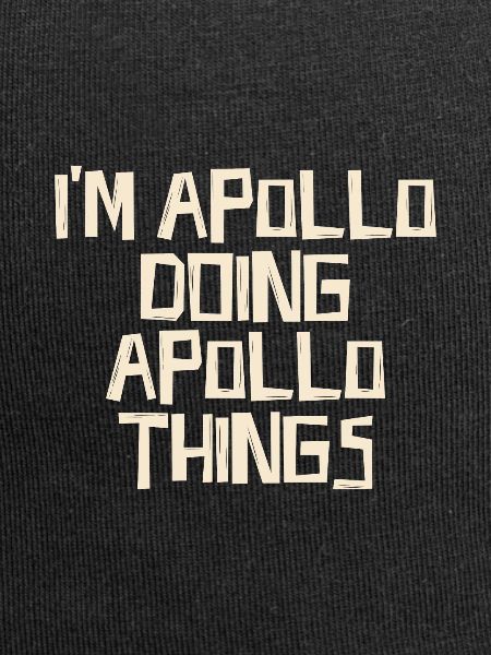 I'm Apollo doing Apollo things