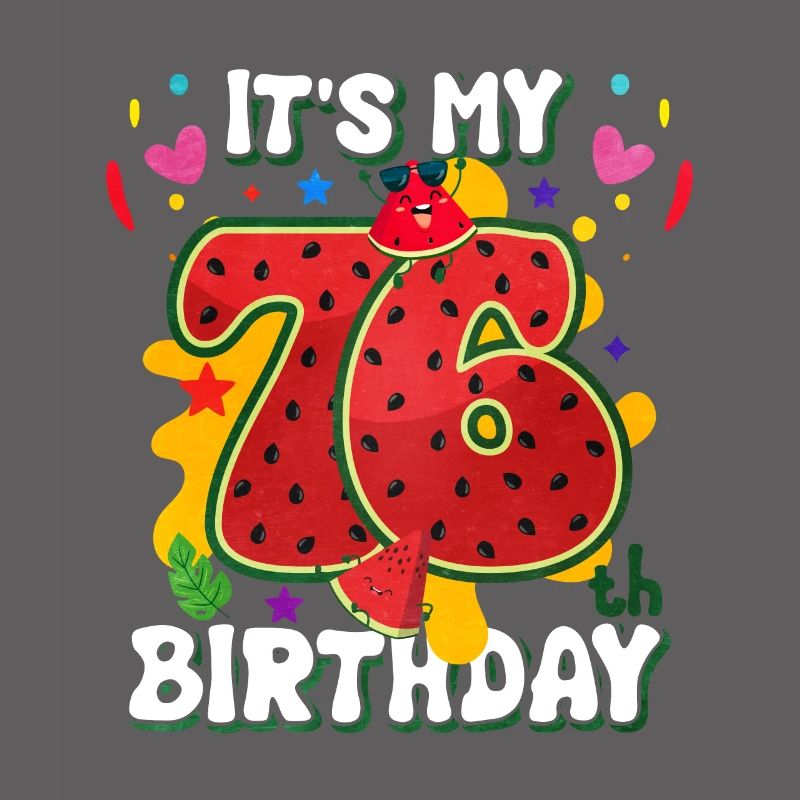 76e anniversaire Pastèque