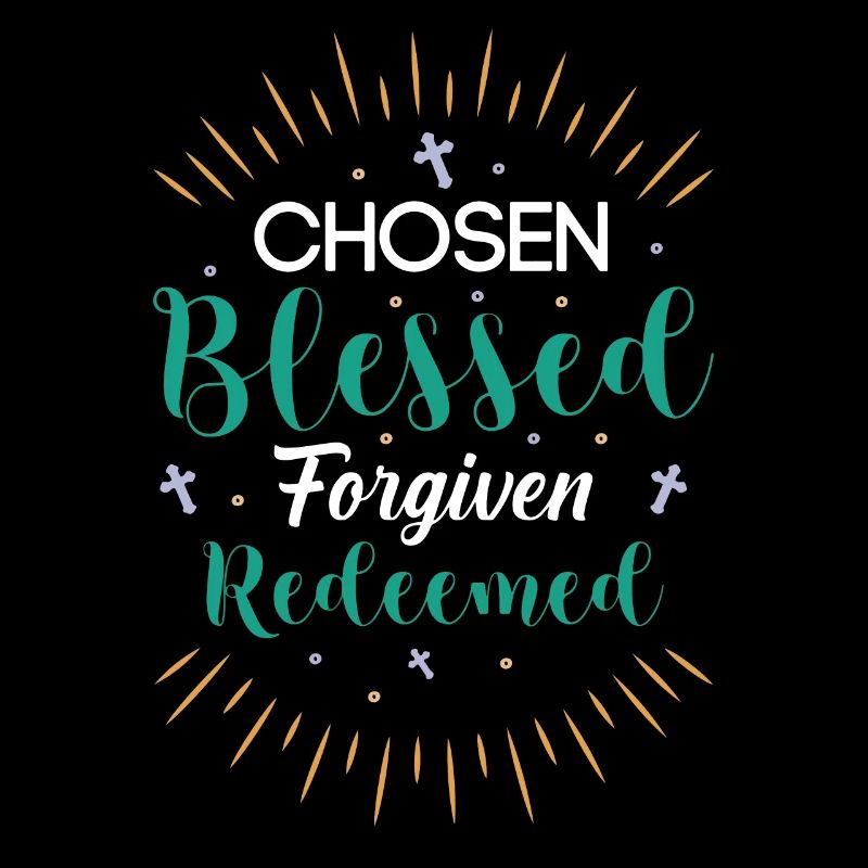 Chosen Forgiven Redeemed