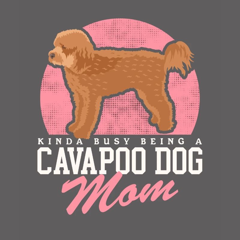 Cavapoo Mom Dogs Cavoodle Dog Owner Gift