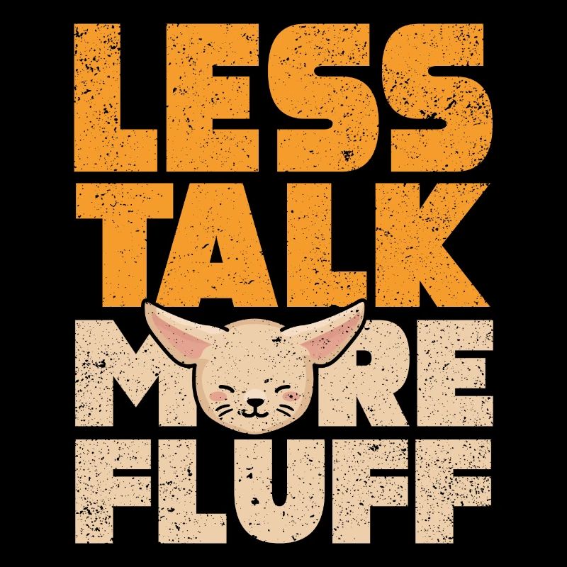 Less Talking More Fleece Fennec Fox Owners