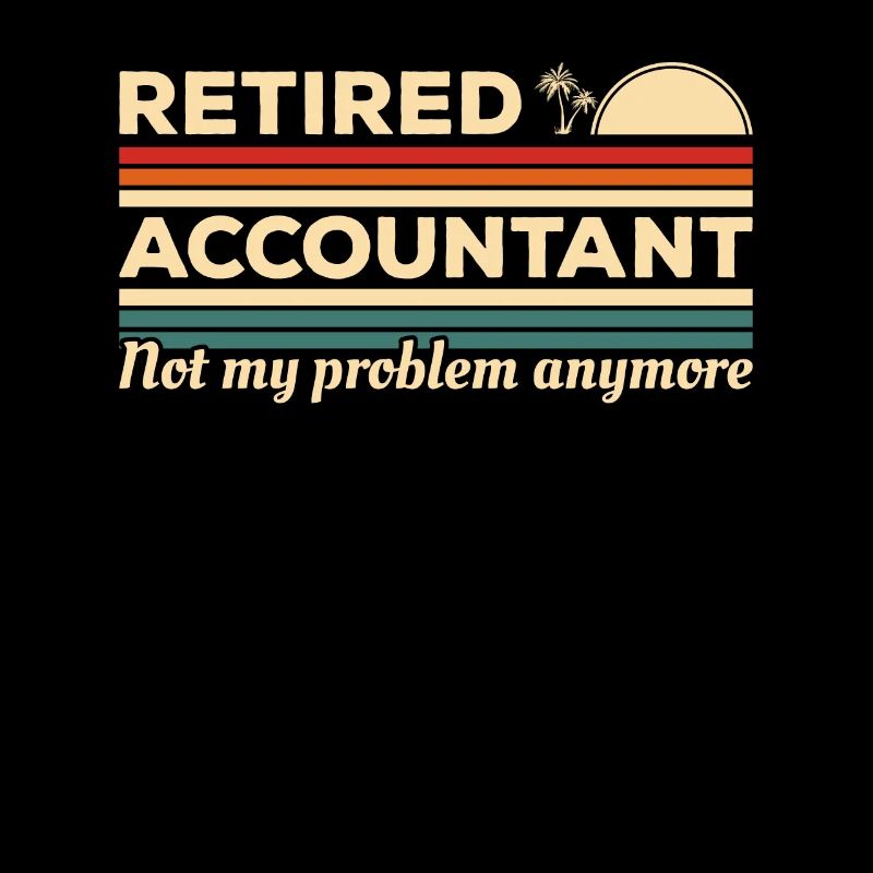 Comptable à la retraite n’est plus mon problème