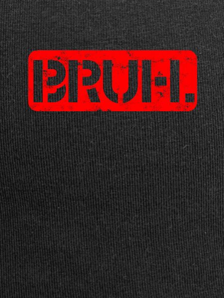 Bruh. Frère - Fraternité