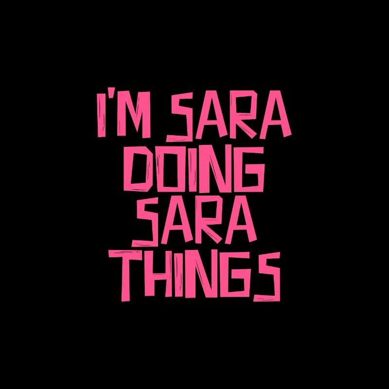 I'm Sara doing Sara things
