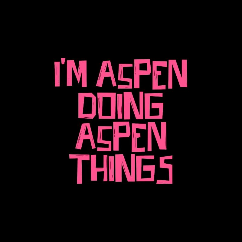 I'm Aspen doing Aspen things