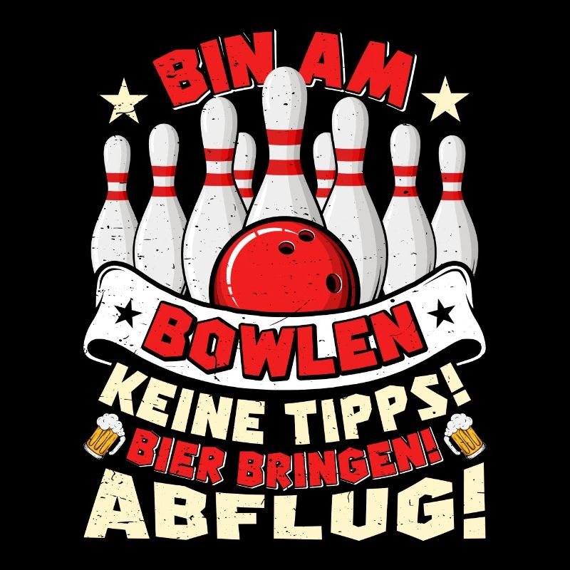 Bowling Bin am Bowlen Keine Tipps! Bier bringen!