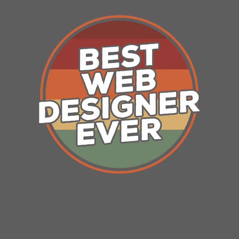 Vintage Best Web Designer Ever Programming