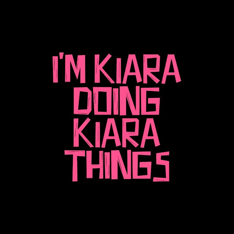 I'm Kiara doing Kiara things