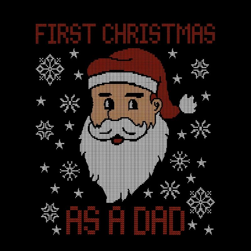 First Christmas as a daddy - Christmas ugly