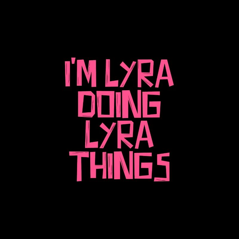 I'm Lyra doing Lyra things