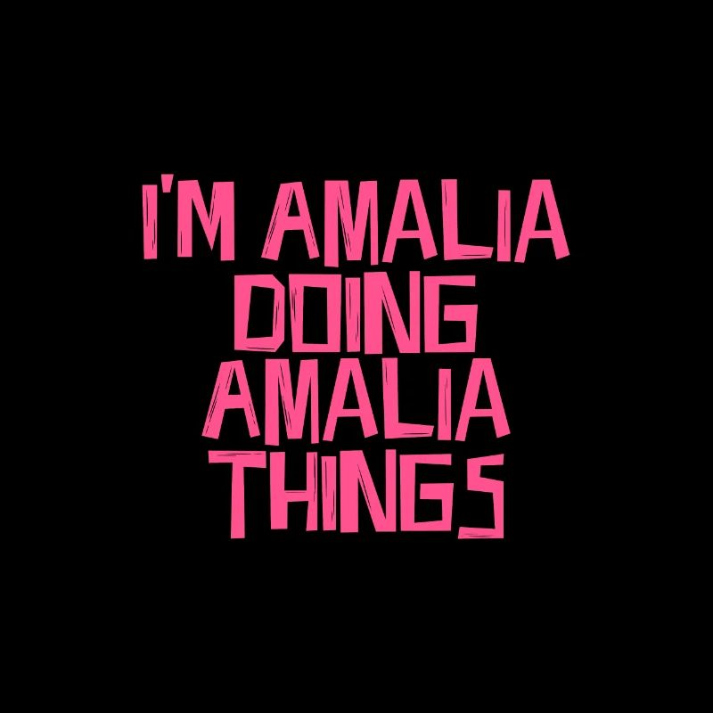 I'm Amalia doing Amalia things