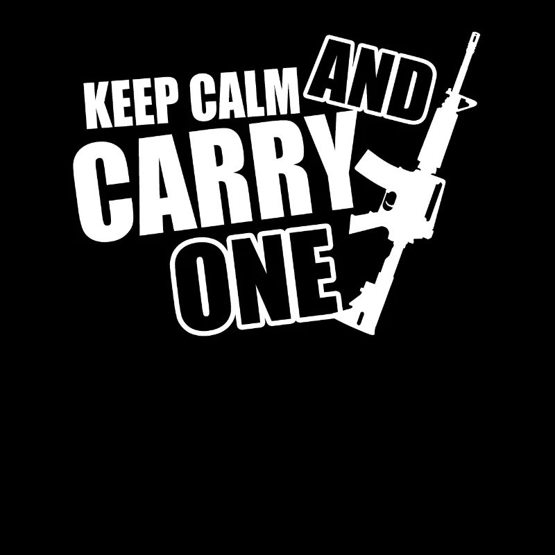 AR 15 AR 15 Keep Calm and Carry One