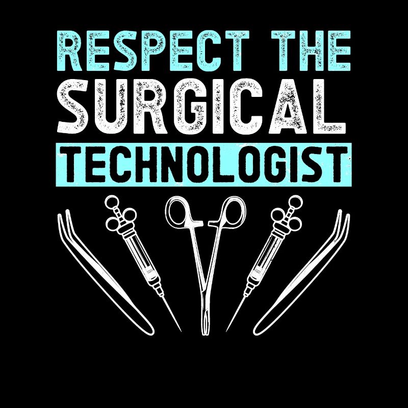 Respect the surgical technologist -