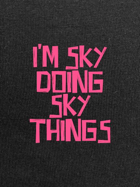 I'm Sky doing Sky things