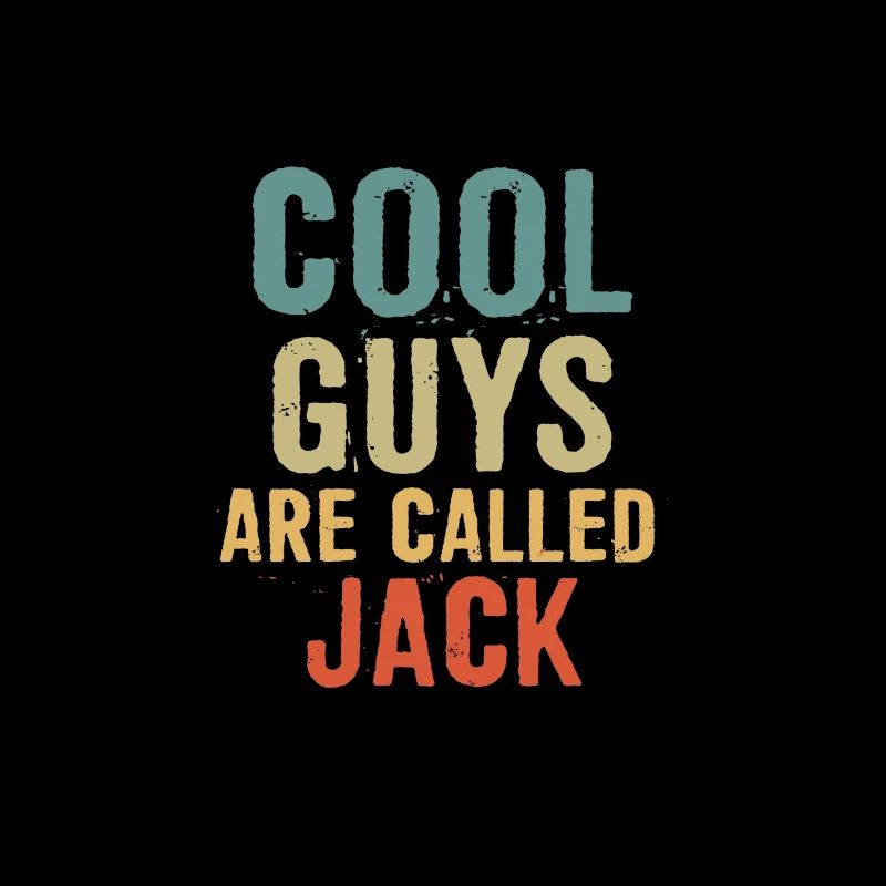 Cool guys are called Jack
