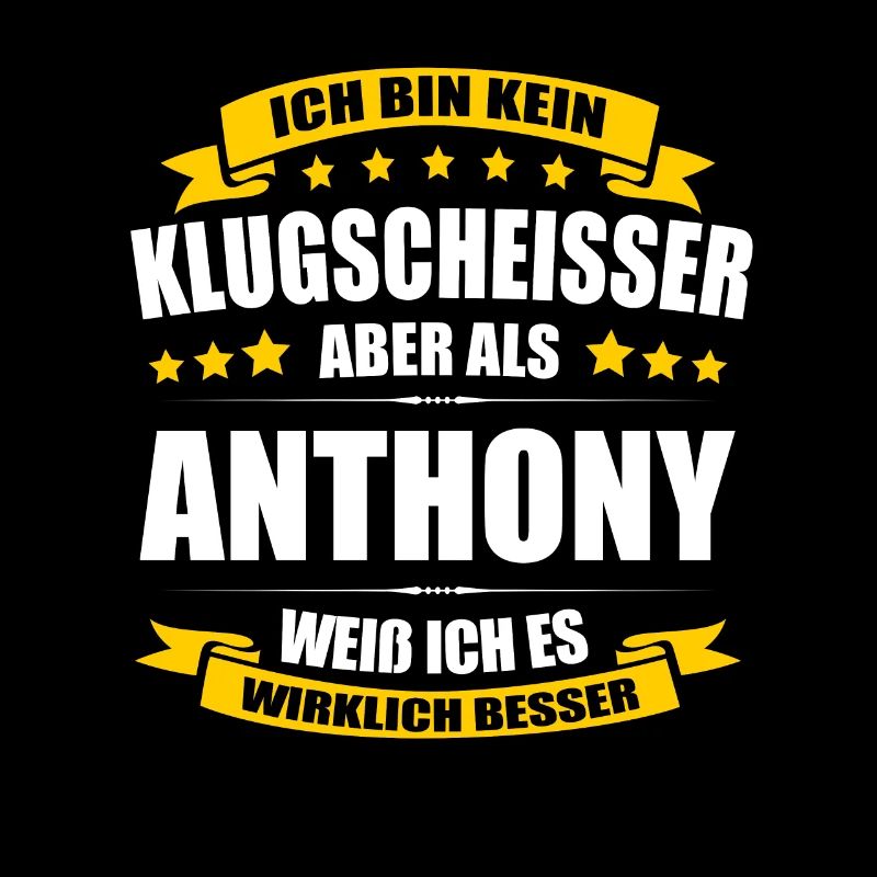 Name Anthony Vorname Klugscheisser Namenstag