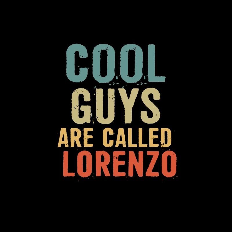 Les mecs cool s’appellent lorenzo