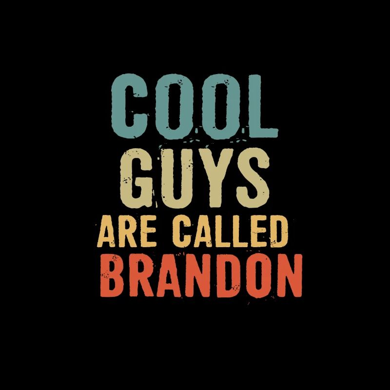 Les mecs cool s’appellent brandon
