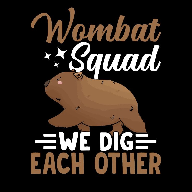Wombat Squad We dig each other