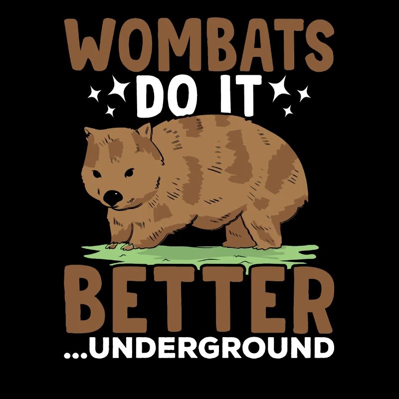 Wombats make it better, Australian