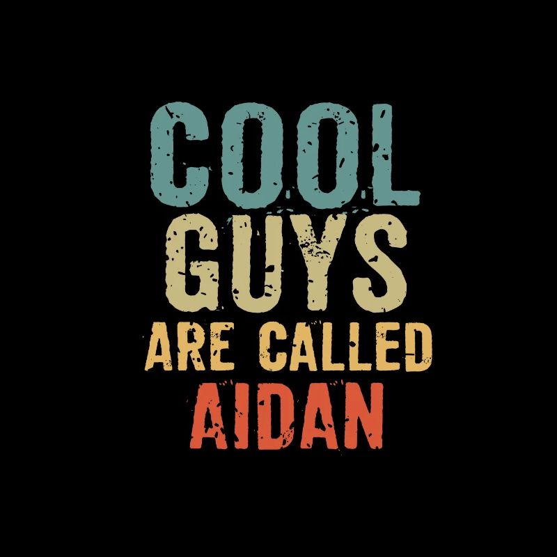 Les mecs cool s’appellent aidan