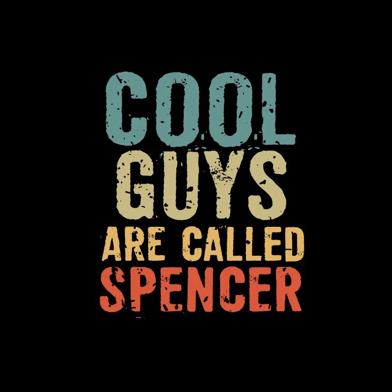 Les gars cool s’appellent spencer