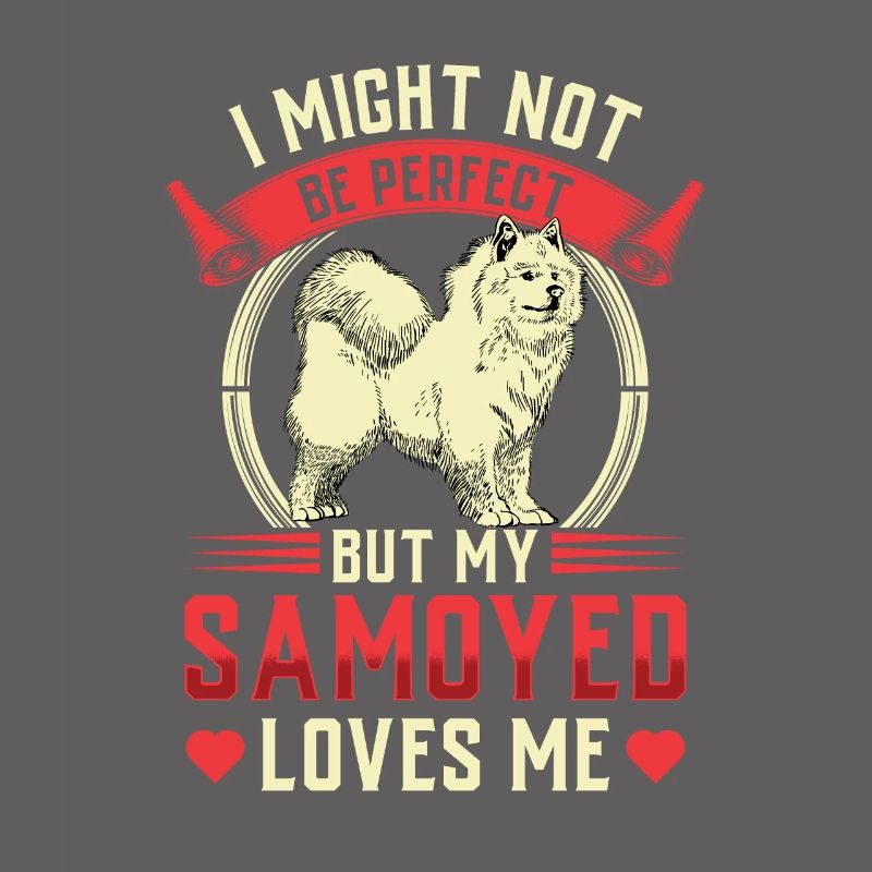 Mon Samoyède m’aime Samoyède Spitz