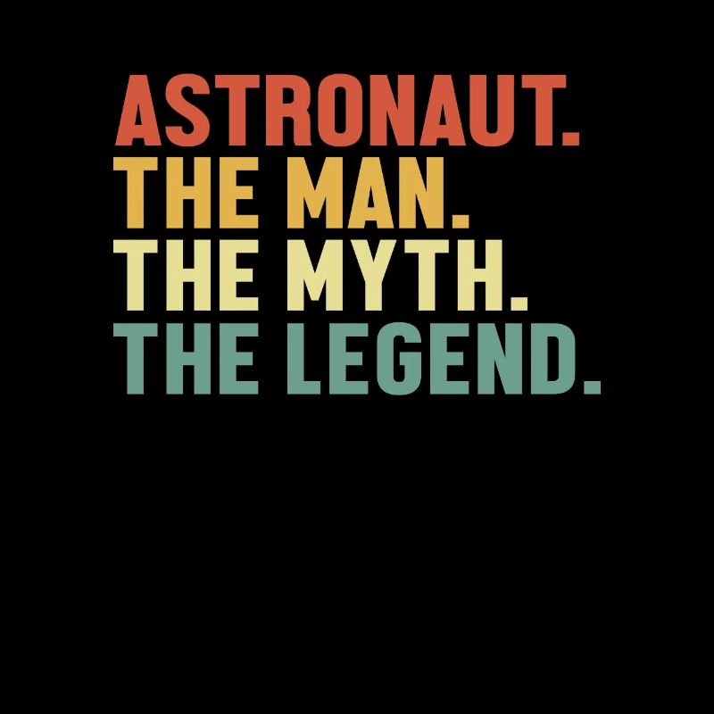 Astronaut Man Myth Legend Spaceship Taikonaut