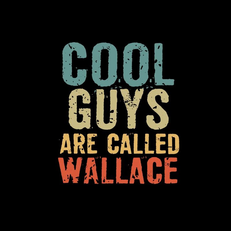 Les mecs cool s’appellent Wallace