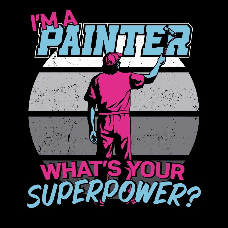 House Painter Decorator I'm A