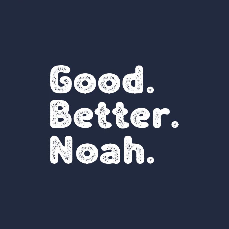 Good better Noah