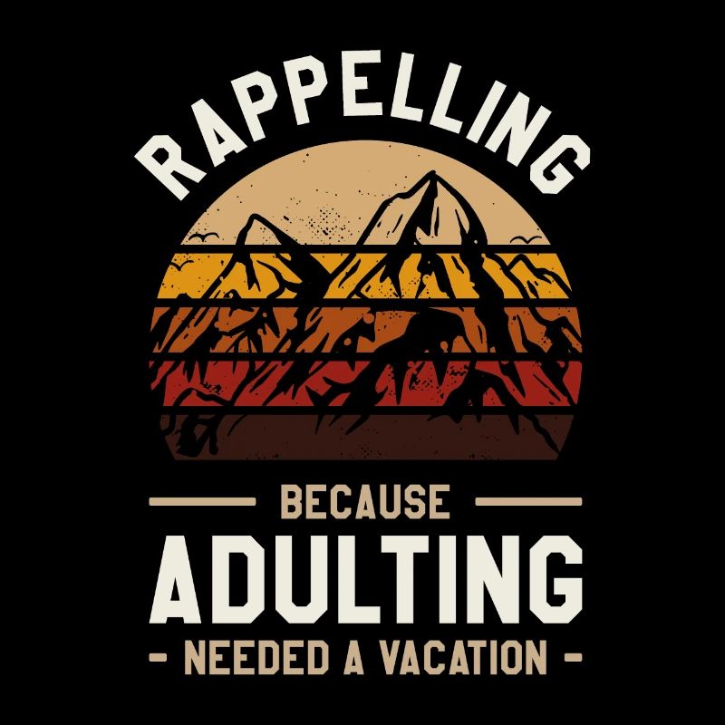 Rappelling Because Adulting Needed A Vacation
