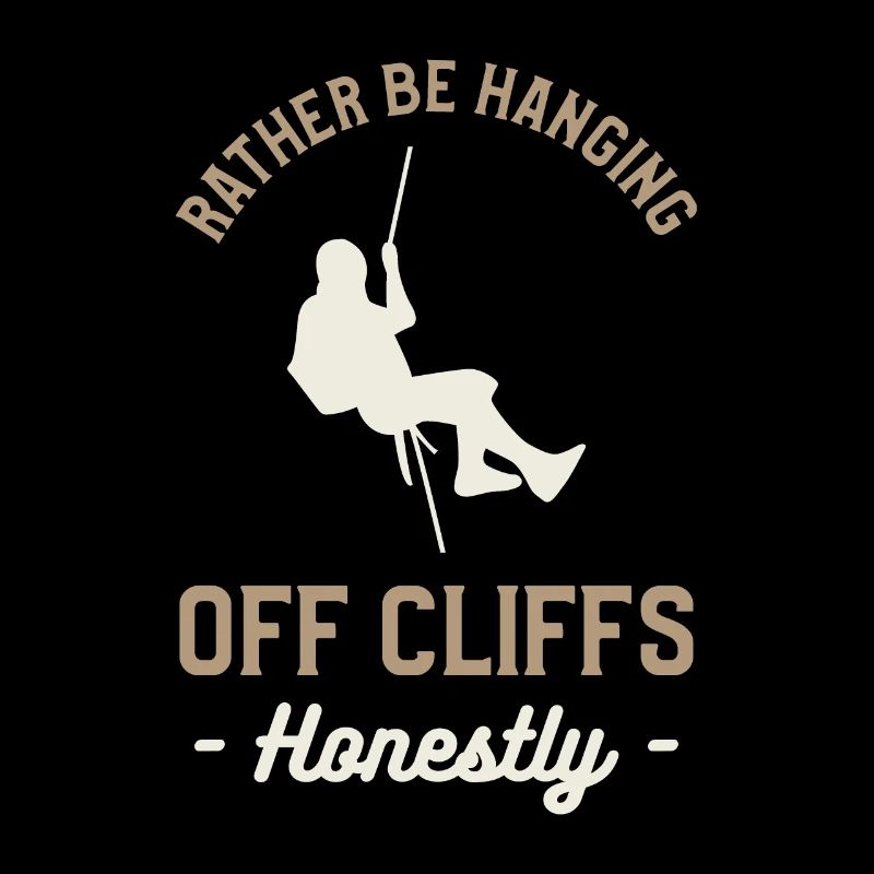 Rather Be Hanging Off Cliffs Honestly Rappelling